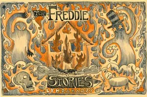 Freddie Stories HC by Lynda Barry
